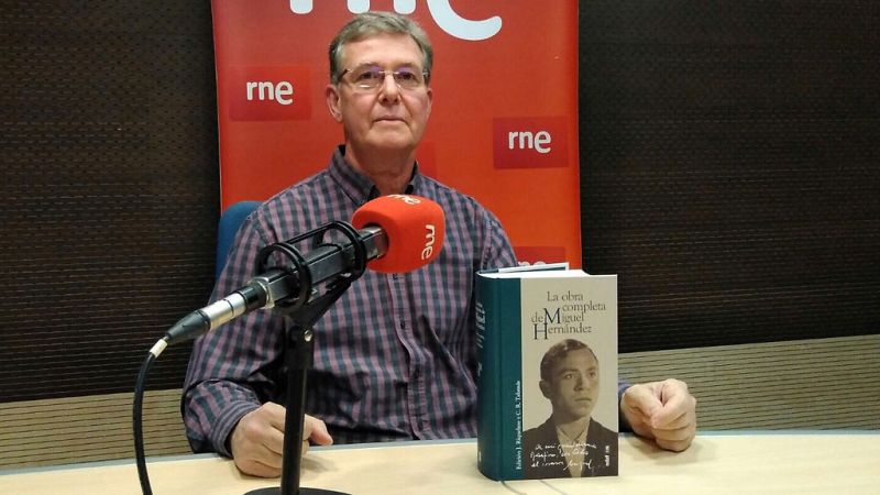 Gente despierta - Jesucristo Riquelme presenta 'La obra de Miguel Hernández' - Escuchar ahora