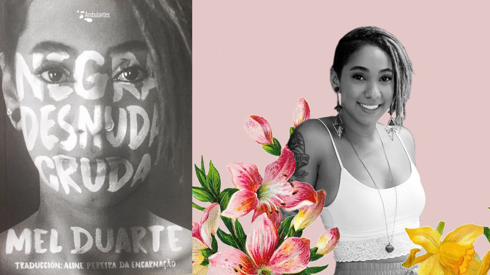 Emissão em português - Poeta Mel Duarte lança na Espanha 'Negra Desnuda Cruda' - 18/10/18 - escuchar ahora