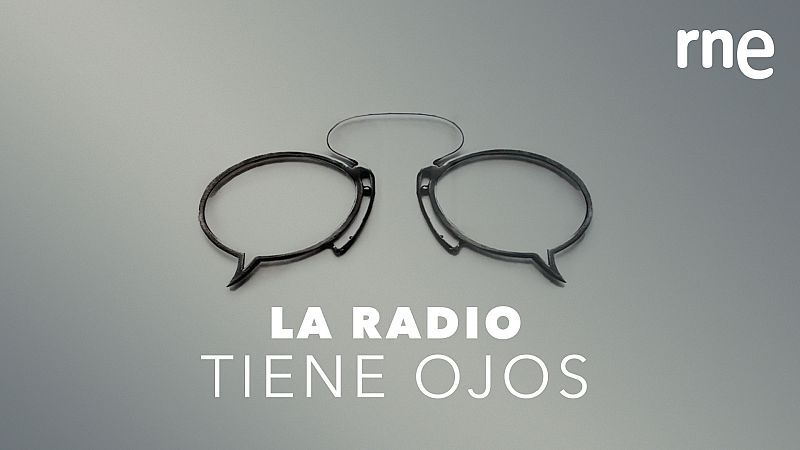 La radio tiene ojos - Mar Solís - 10/02/19 - escuchar ahora