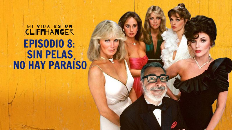 Mi vida es un cliffhanger - Episodio 8: Sin pelas no hay paraíso - Ver ahora