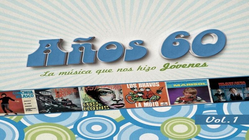 Esto me suena - Los años sesenta - Una década prodigiosa - Escuchar ahora