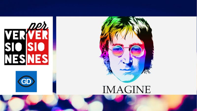 'Imagine' - Pancho Varona - "Versiones y perversiones" - Escuchar ahora