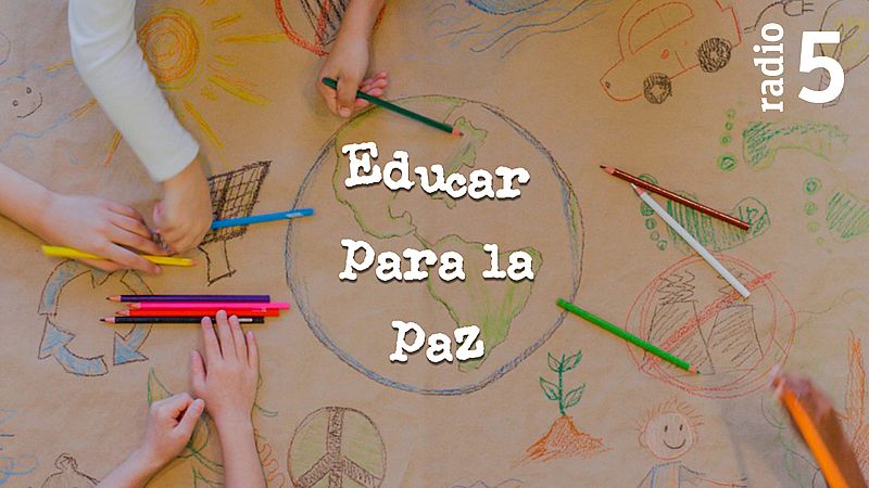 Educar para la paz - La vuelta al cole con Save the Children - 10/09/19 - Escuchar ahora