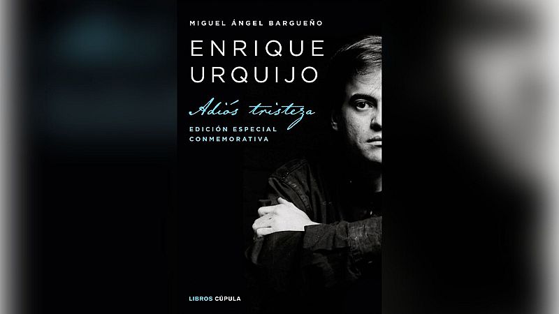 Solamente una vez - La influencia de Enrique Urquijo en la música española - Escuchar ahora
