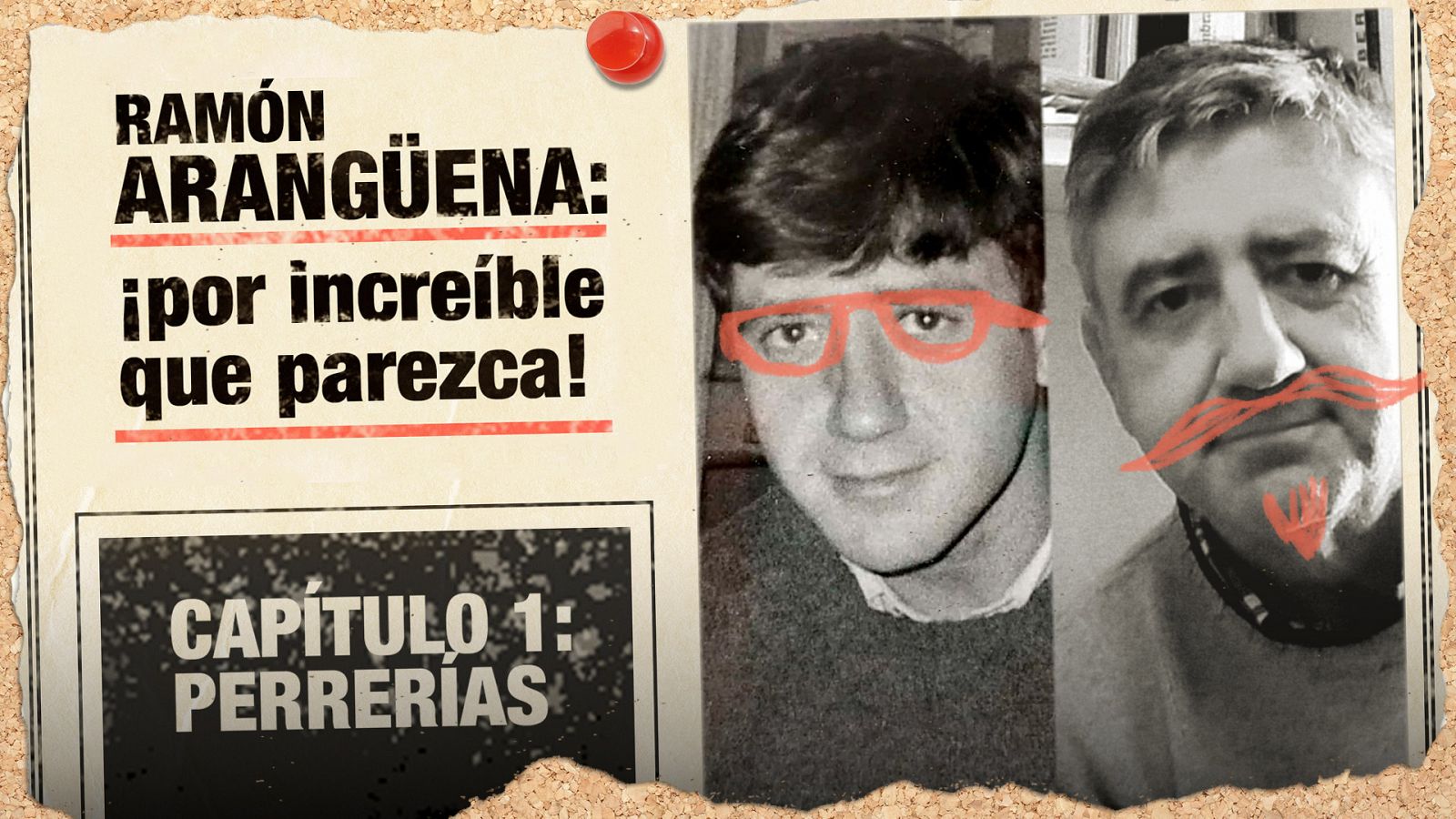 Ramón Arangüena: ¡Por increíble que parezca! - Capítulo 1: Perrerías - Escuchar ahora