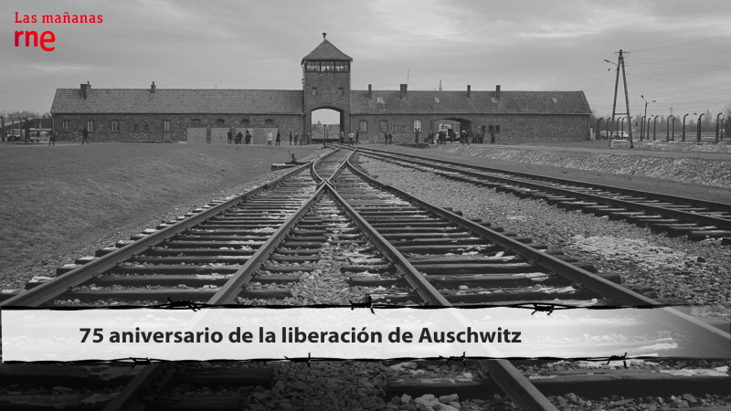 Las mañanas de RNE con Íñigo Alfonso - 75 años de la liberación de Auschwitz | Las heridas del Holocausto