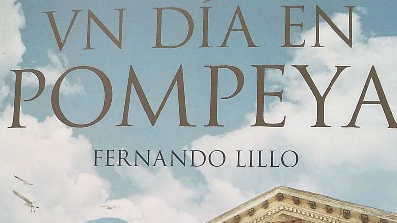 La historia de cada día - Cómo era la vida cotidiana en Pompeya - 01/03/20 - escuchar ahora