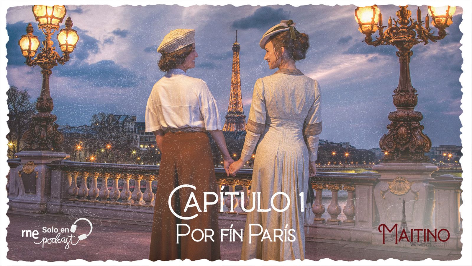 Maitino: el podcast - Captulo 1: Por fin Pars - Escuchar ahora