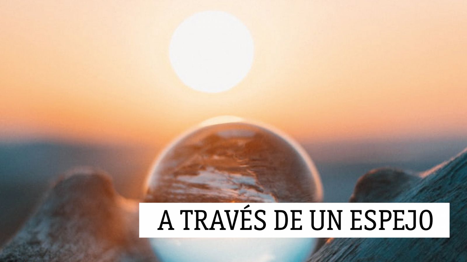 A través de un espejo - 27/10/20 - escuchar ahora