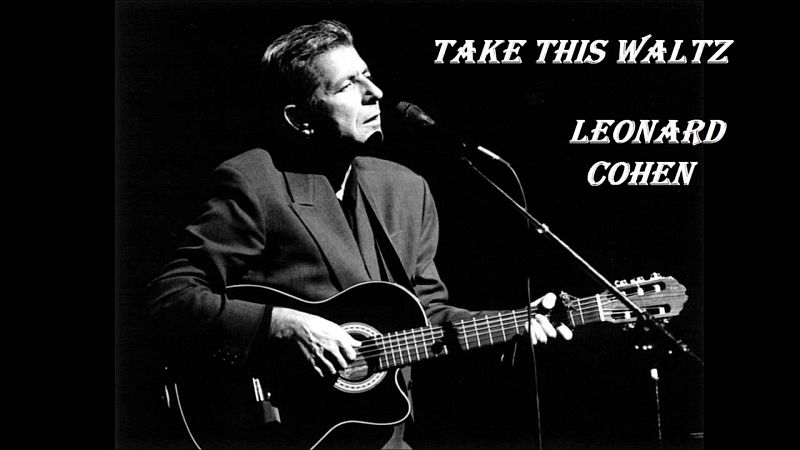 Tarde lo que tarde - Take this waltz - Escuchar ahora