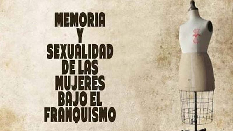Artesfera en Radio 5 - Mujer y Memoria: la sexualidad femenina durante el franquismo - 21/11/20