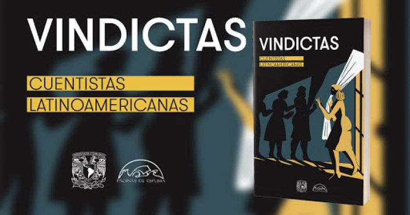 Hora América en Radio 5 - Antología Vindictas. Cuentistas Latinoamericanas - 10/12/20 - Escuchar ahora