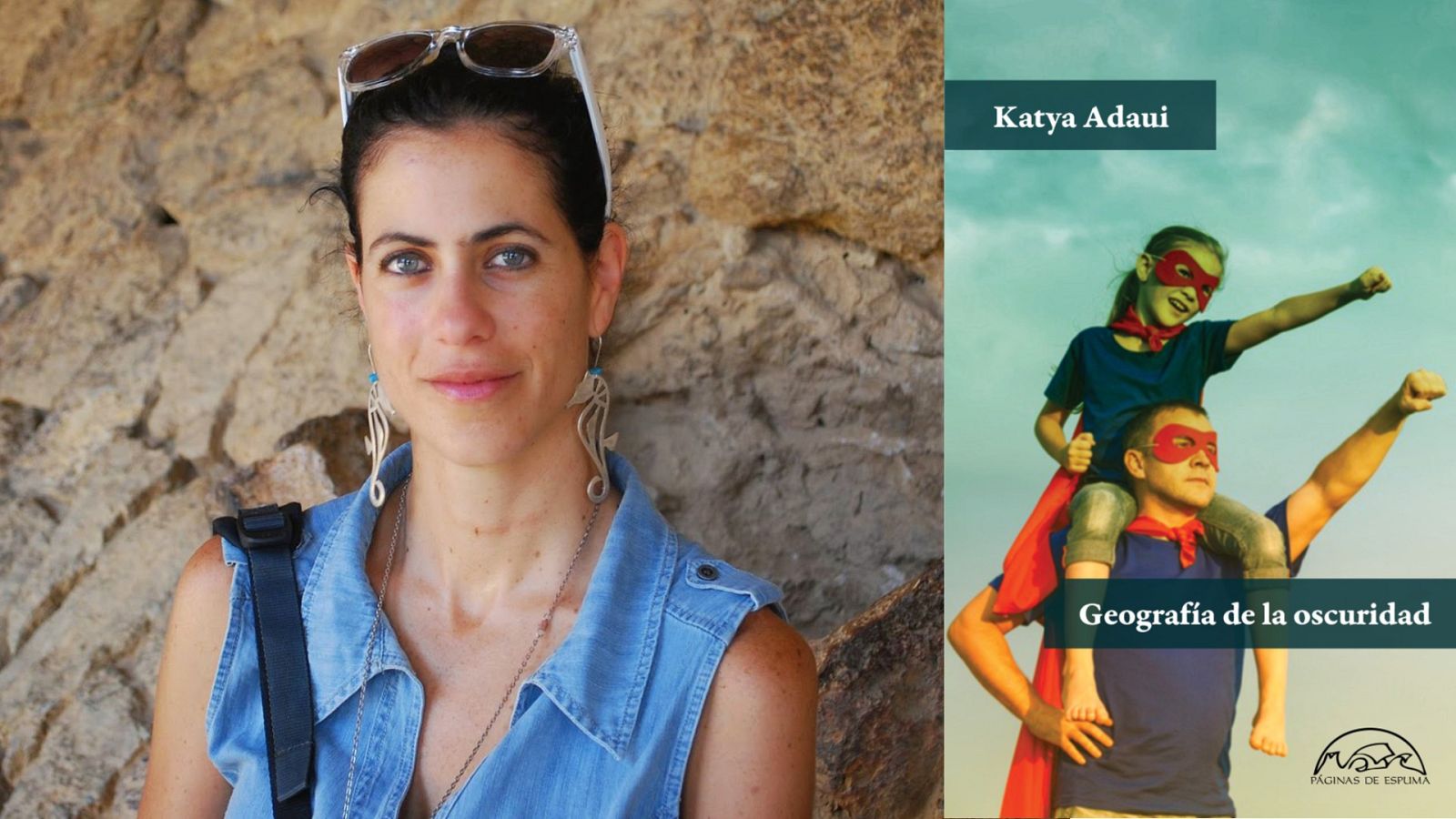 La LiBéLuLa - Geografía de la Oscuridad (Katya Adaui, ed. Páginas de Espuma) - 11/06/21 - escuchar ahora