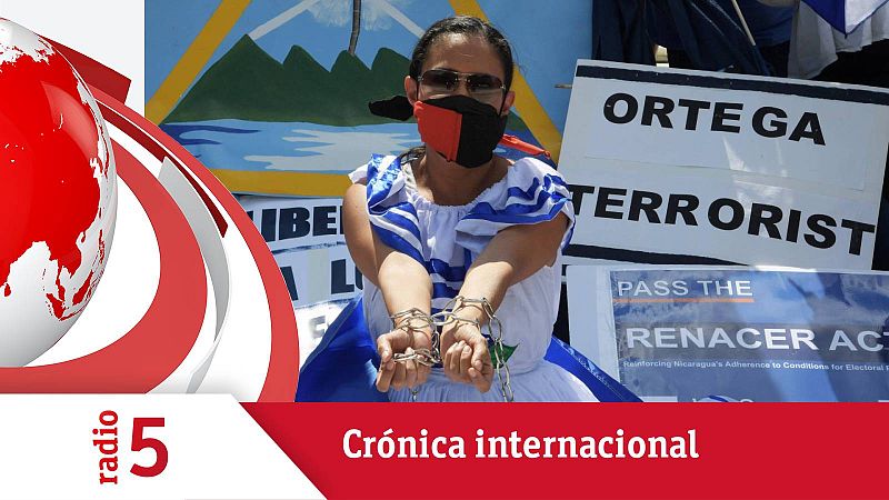 Crónica internacional - La persecución de Ortega en Nicaragua no cesa