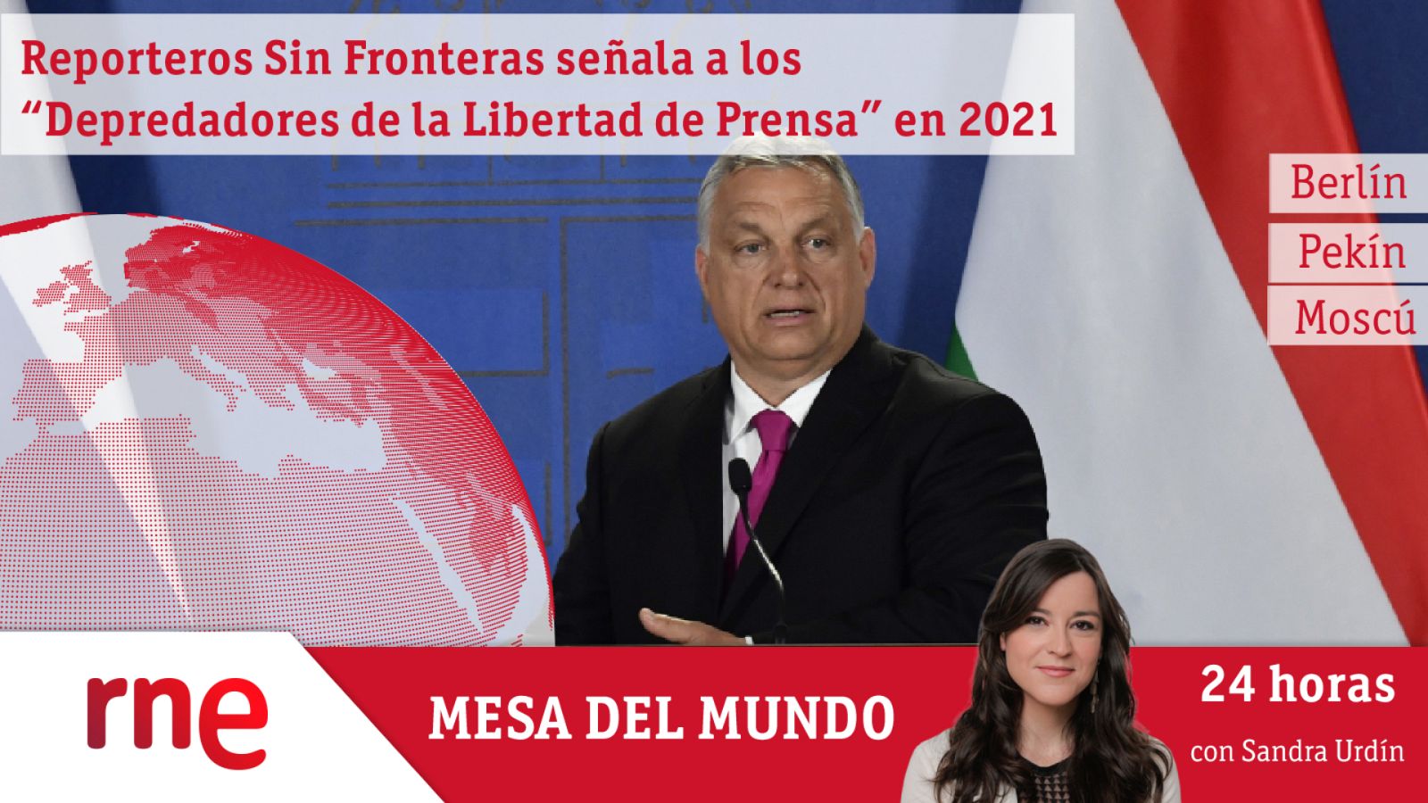 24 horas - Mesa del mundo: los depredadores de la libertad de prensa - Escuchar ahora