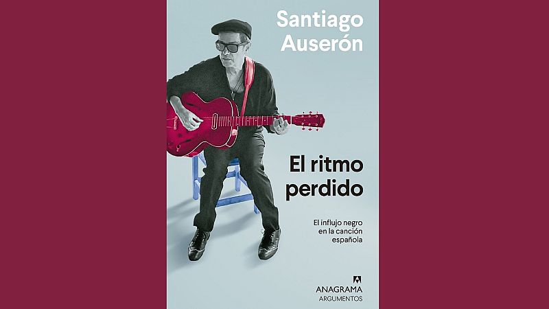 El ojo crítico - El ritmo perdido de Santiago Auserón - 20/08/21 - escuchar ahora