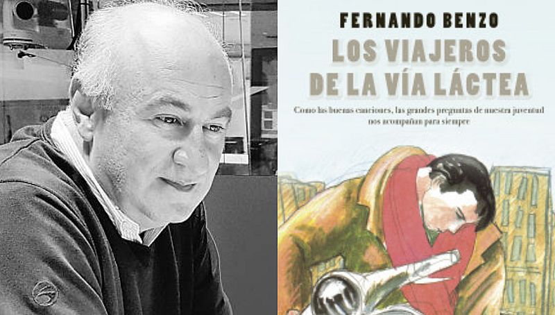 Tarde lo que tarde - 'Los viajeros de la vía láctea' de Fernando Benzo - Escuchar ahora