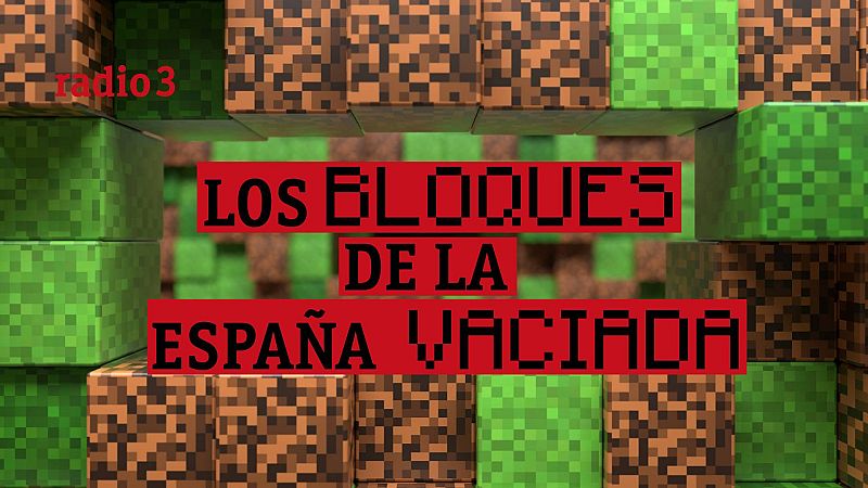 Raportajes - Los bloques de la España Vaciada