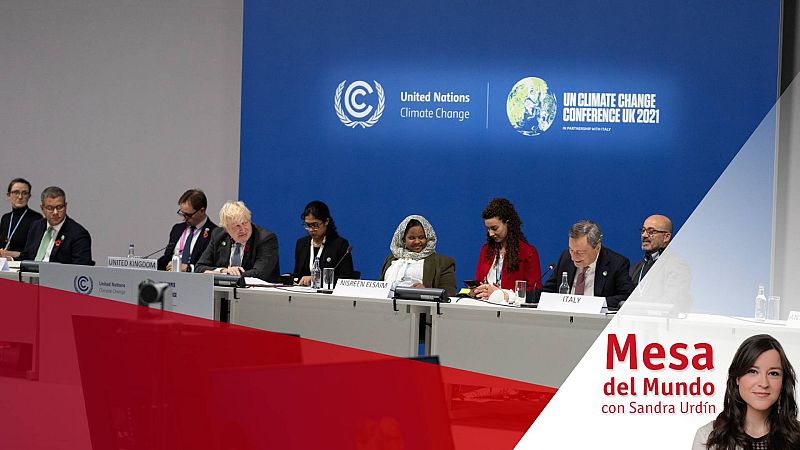 24 horas - Mesa del mundo: desafíos, compromisos y ausencias en la COP26