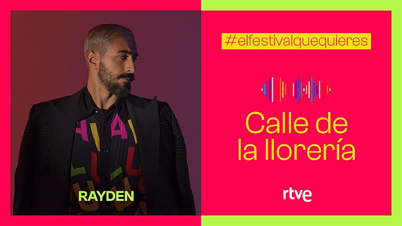Benidorm Fest: "Calle de la llorería" de Rayden