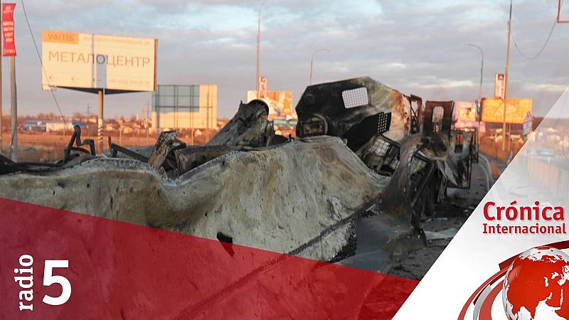 Crónica internacional - Sexta jornada de ofensiva sobre Ucrania - Escuchar ahora