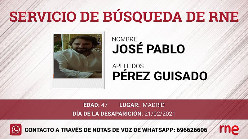 Servicio de búsqueda - José Pablo Pérez Guisado, desaparecido en Madrid - Escuchar ahora