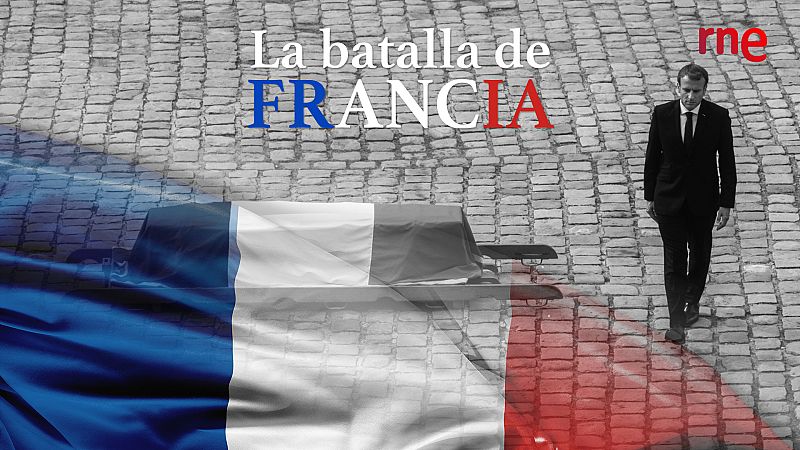 La batalla de Francia - Capítulo 6: Quién es Emmanuel Macron