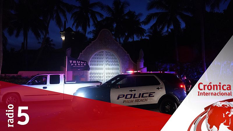 Crónica Internacional - El FBI registra la mansión de Trump en Florida - Escuchar ahora