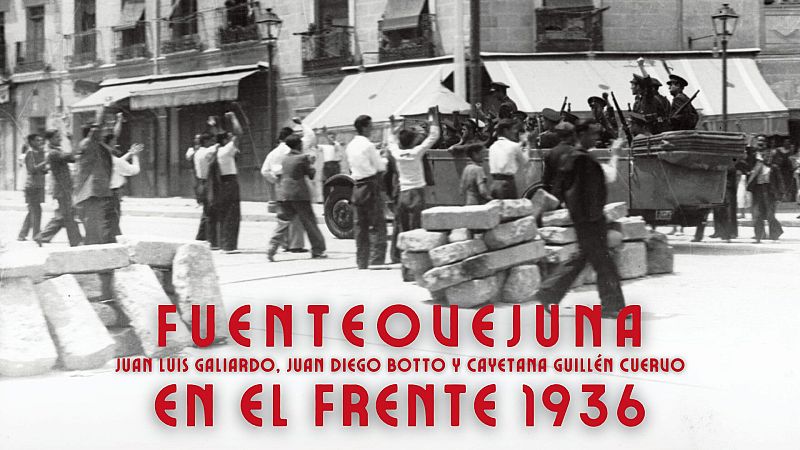 Ficción sonora - Fuenteovejuna en el frente 1936 - 01/07/06