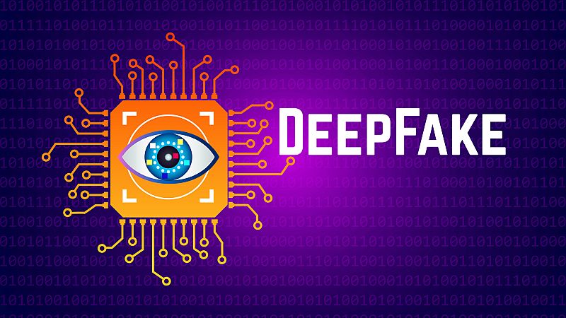 Seguridad del internauta - Deepfakes - 08/12/22