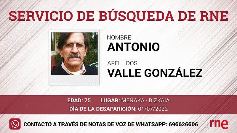 Servicio de búsqueda - Antonio Valle González - desaparecido en Meñaka, Bizcaia - Escuchar ahora