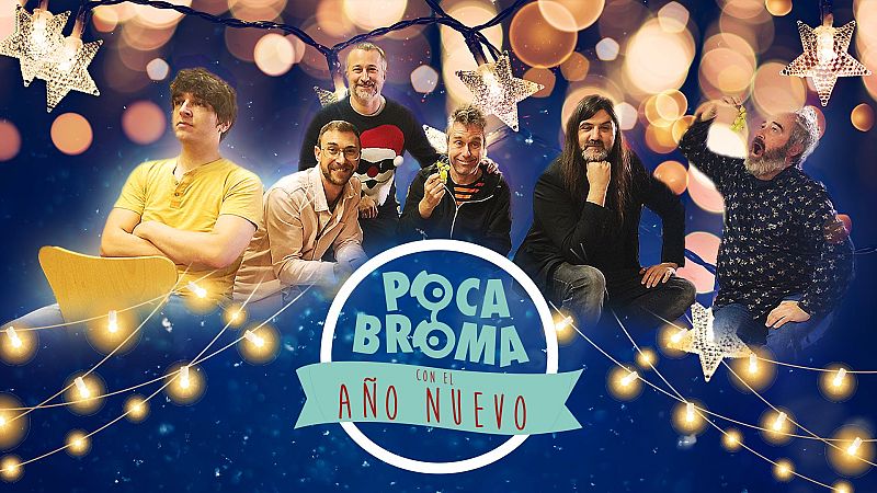 Especiales RNE - Poca Broma con el Año Nuevo 2023 - 01/01/23
