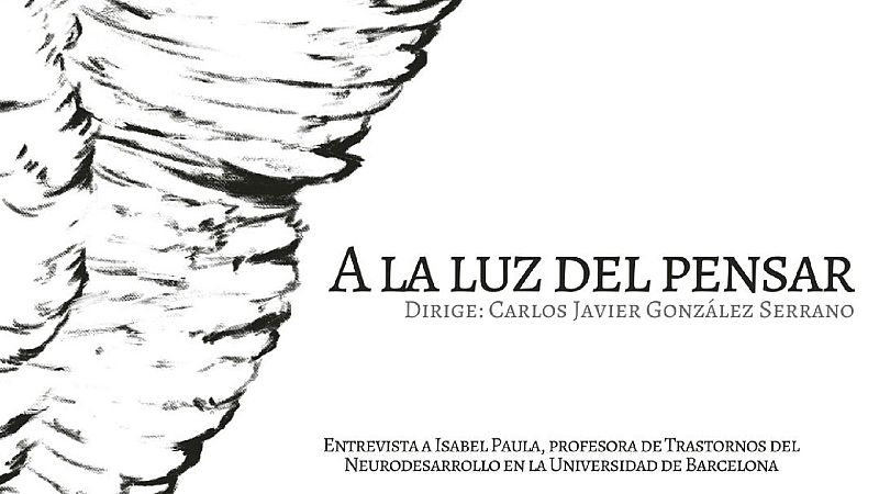 A la luz del pensar - La realidad del autismo: comprender lo distinto - Escuchar ahora