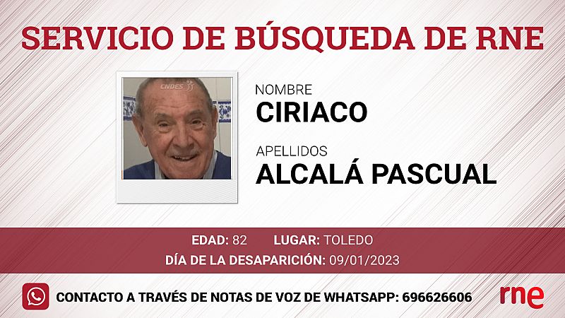 Servicio de búsqueda - Ciriaco Alcalá Pascual - desaparecido en Toledo - Escuchar ahora