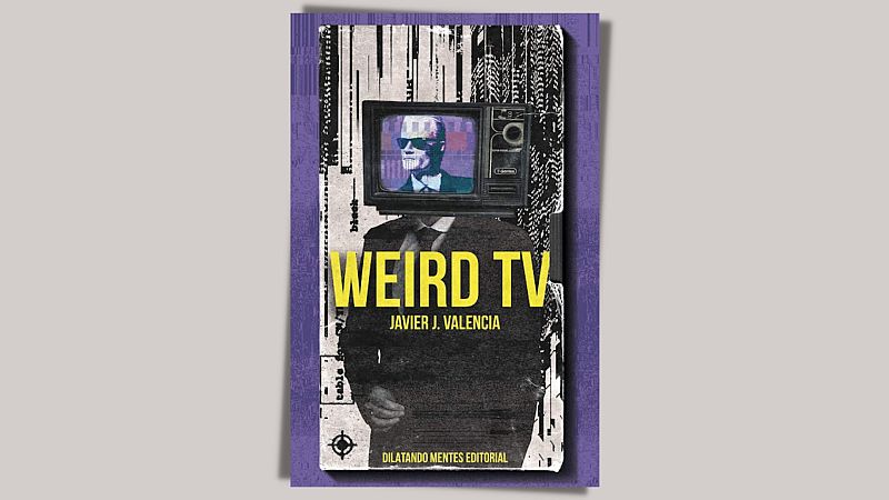 Fallo de sistema - 591: Weird TV - 19/02/23