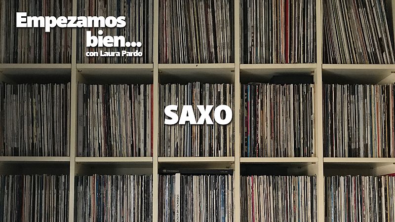 Empezamos bien - saxo - Escuchar ahora