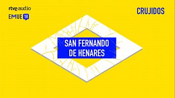 Los crujidos de San Fernando de Henares