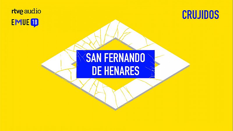 Los crujidos de San Fernando de Henares