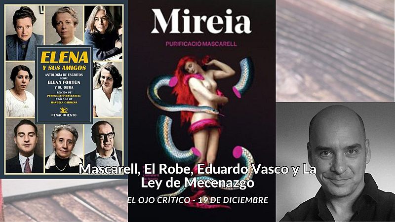 El ojo crítico - Mascarell, El Robe y Eduardo Vasco - Escuchar ahora