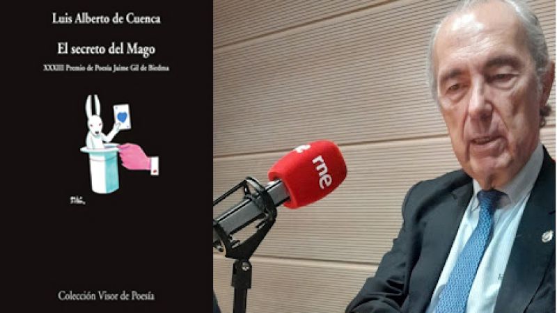 Sexto continente - Luis Alberto de Cuenca y 'El secreto del Mago' - 13/01/24 - Escuchar ahora