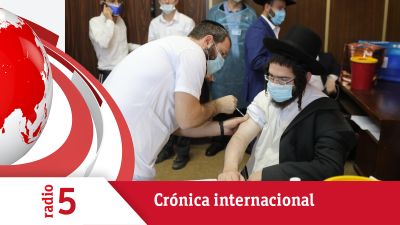 Crónica Internacional - Los vacunados tendrán más derechos en Israel - Escuchar