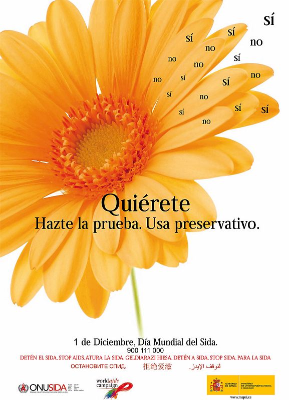 El lema del Día Mundial del Sida en 2010 estaba dirigido a fomentar el uso del preservativo y extender la prueba del VIH entre la población.