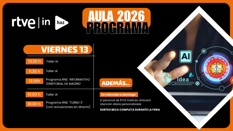 Un anuncio de RTVE presenta la programación del "Aula 2026" para el viernes 13 de marzo, con talleres de IA y programas de radio. Se promociona atención personalizada y el sorteo de una beca completa.