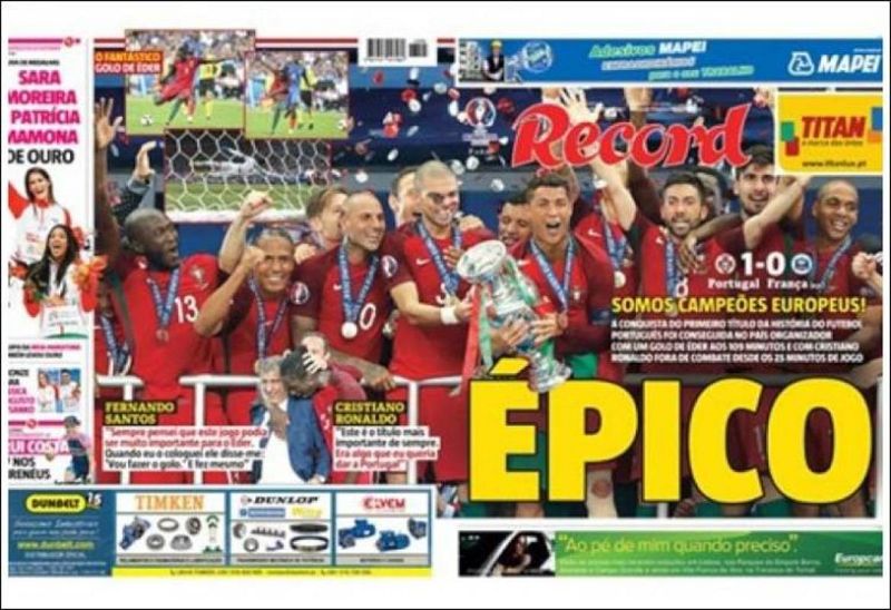 El periódico deportivo portugués Record abre a doble página en su portada con un enorme "Épico" para la primera Eurocopa de Portugal.