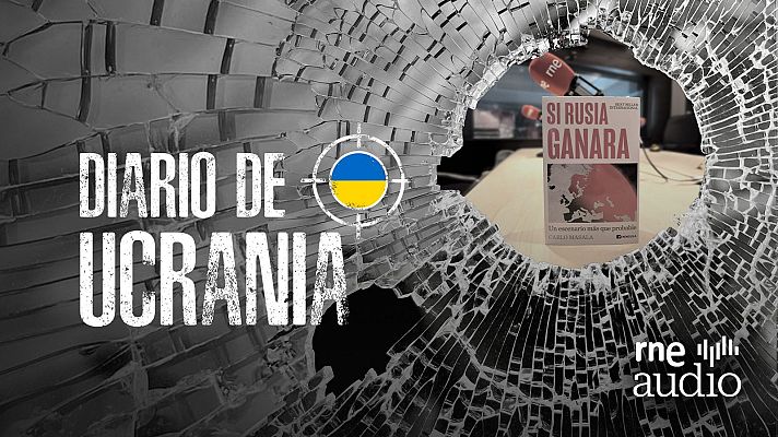 Diario de Ucrania | �Y si gana Rusia?