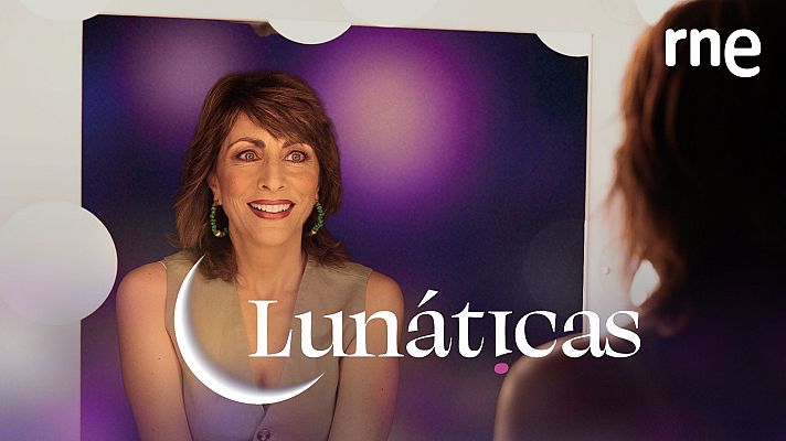 Mamen Asencio dirige y presenta 'Lun�ticas' en Radio Nacional.