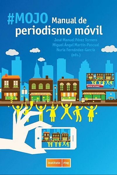 MOJO Manual del periodismo mvil
