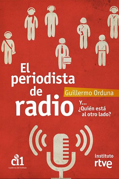 El periodista de radio. y Quin est al otro lado?