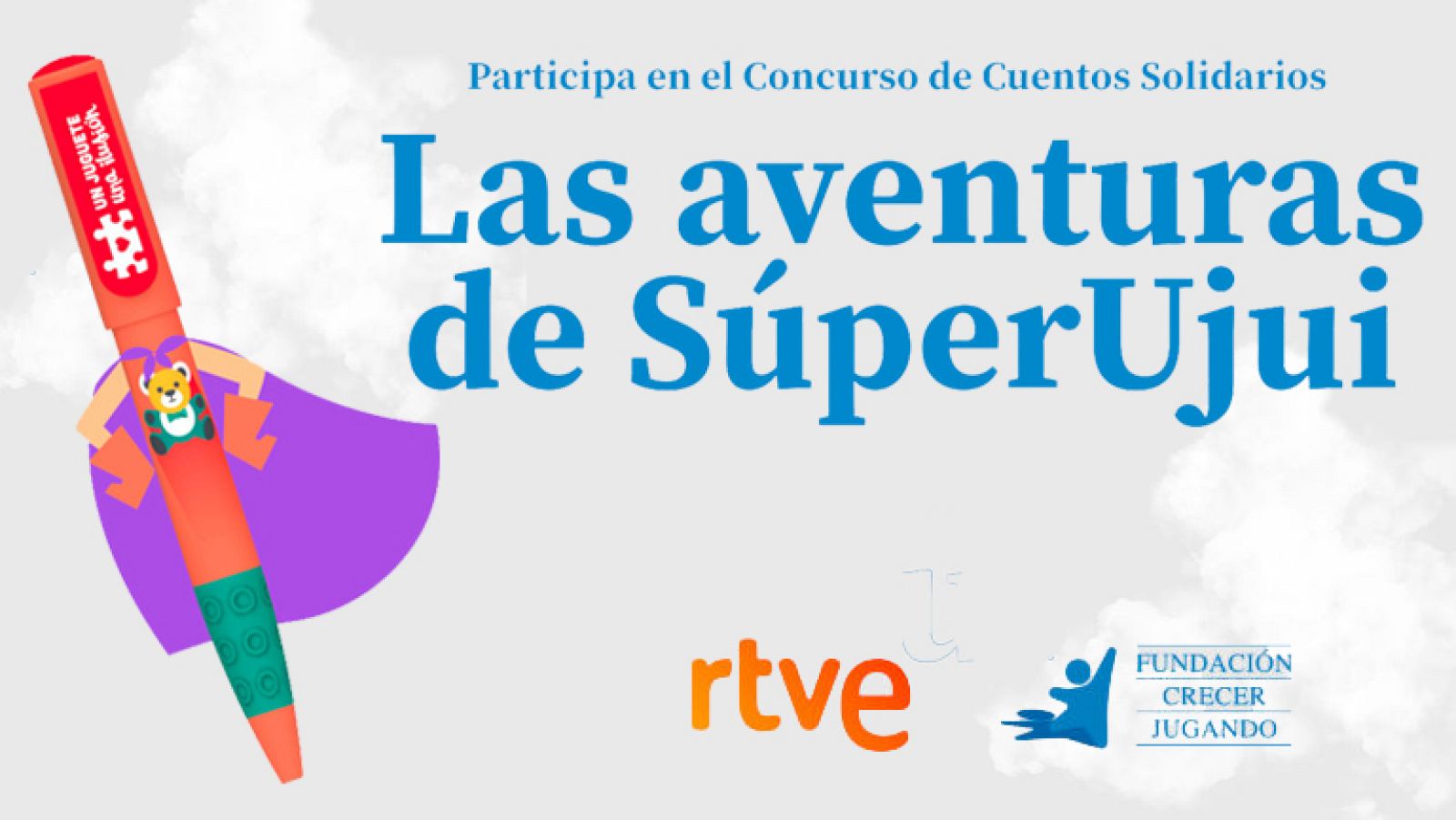 'Un Juguete, Una Ilusión' convoca una nueva edición del Concurso de Cuentos Solidarios con la temática 'Las aventuras de SúperUjui' 'Un Juguete, Una Ilusión' convoca una nueva edición del Concurso de Cuentos Solidarios con la temática 'Las aventuras de SúperUjui'