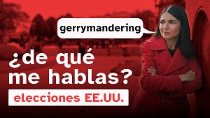 'Gerrymandering' o c�mo sacar partido a tus votos en un distrito electoral